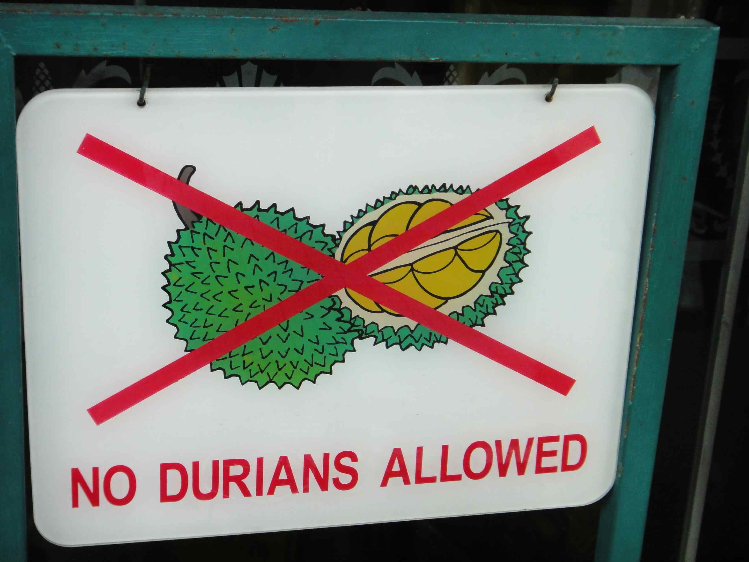 no_durians_allowed_sign_penang_malaysia